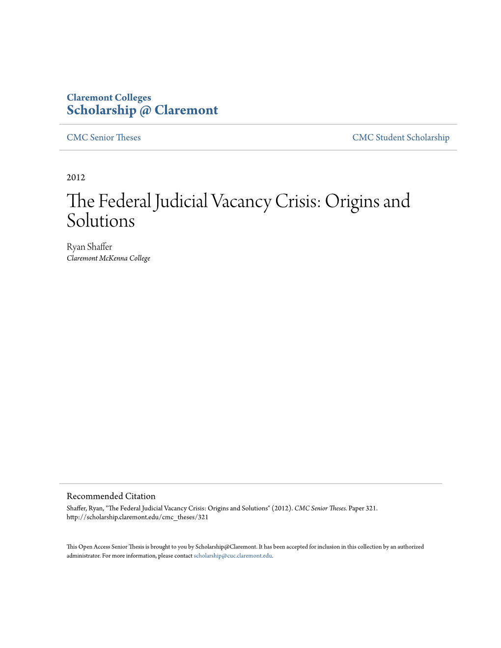 The Federal Judicial Vacancy Crisis: Origins and Solutions