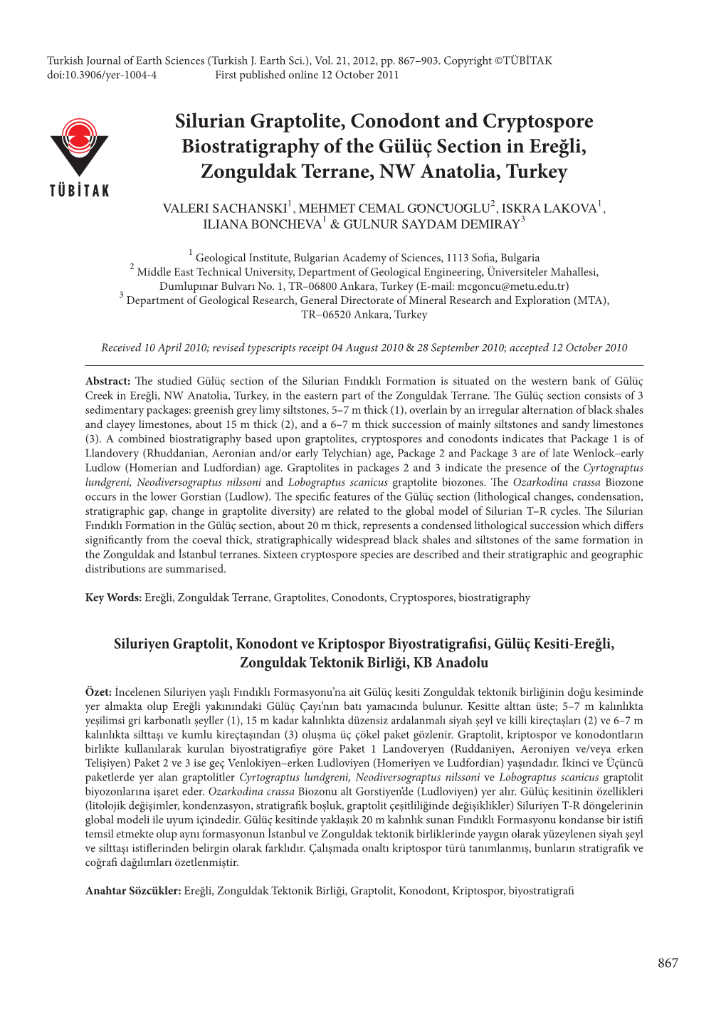 Silurian Graptolite, Conodont and Cryptospore Biostratigraphy of the Gülüç Section in Ereğli, Zonguldak Terrane, NW Anatolia, Turkey