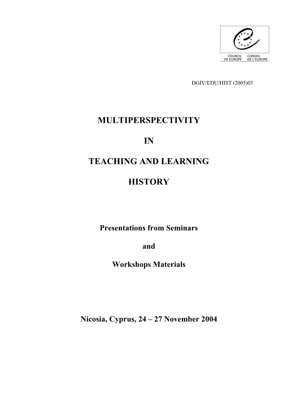 Teaching Methods in History School Education in Cyprus: Present-Day Situation and Future Developments