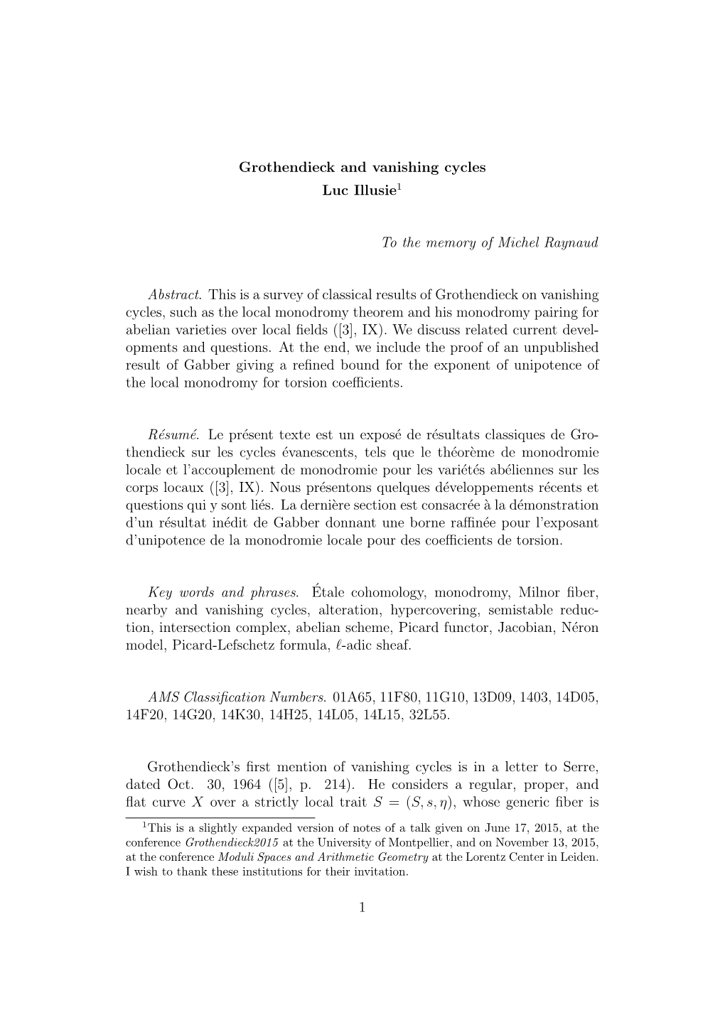 Grothendieck and Vanishing Cycles Luc Illusie1 to the Memory of Michel Raynaud Abstract. This Is a Survey of Classical Results O