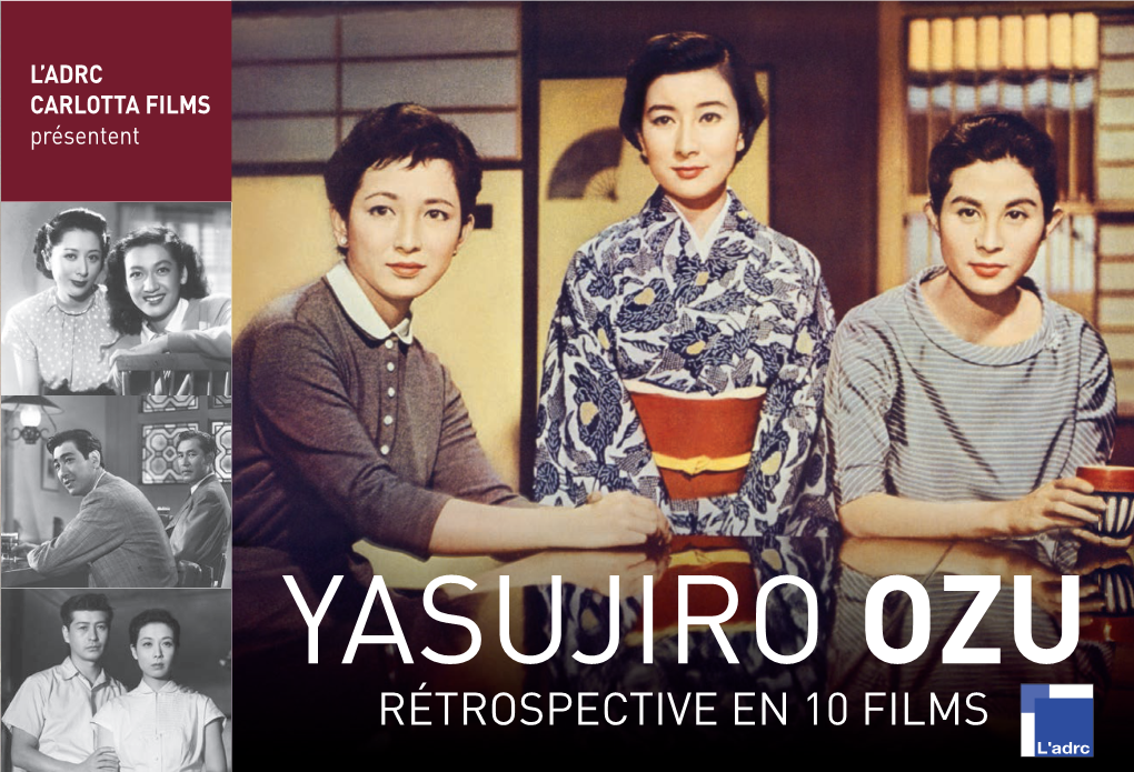Ozu Est Une Référence Essen- L’ADRC Ytielle Pour Déﬁ Nir Ce Qu’Est Le Cinéma