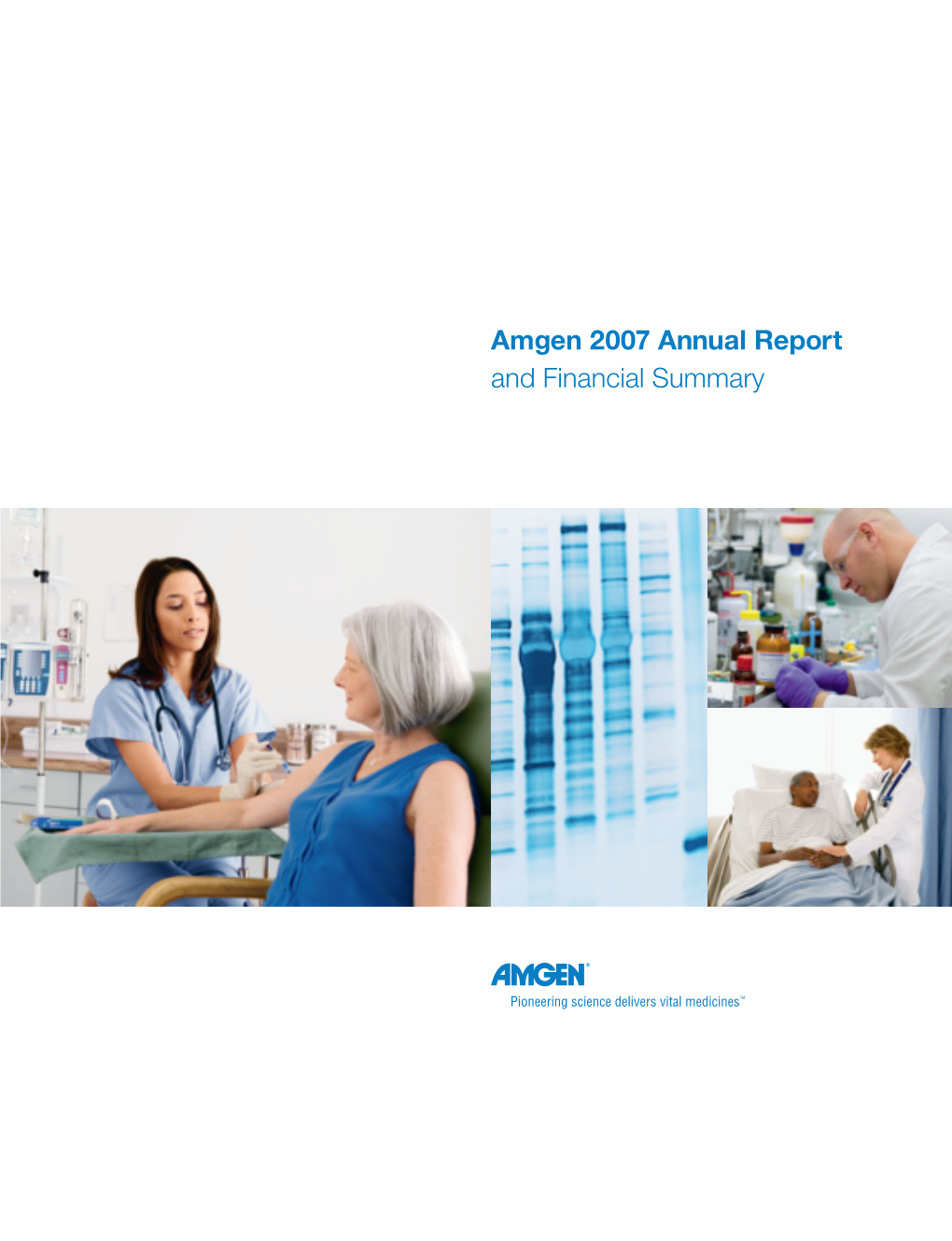 Amgen 2007 Annual Report and Financial Summary