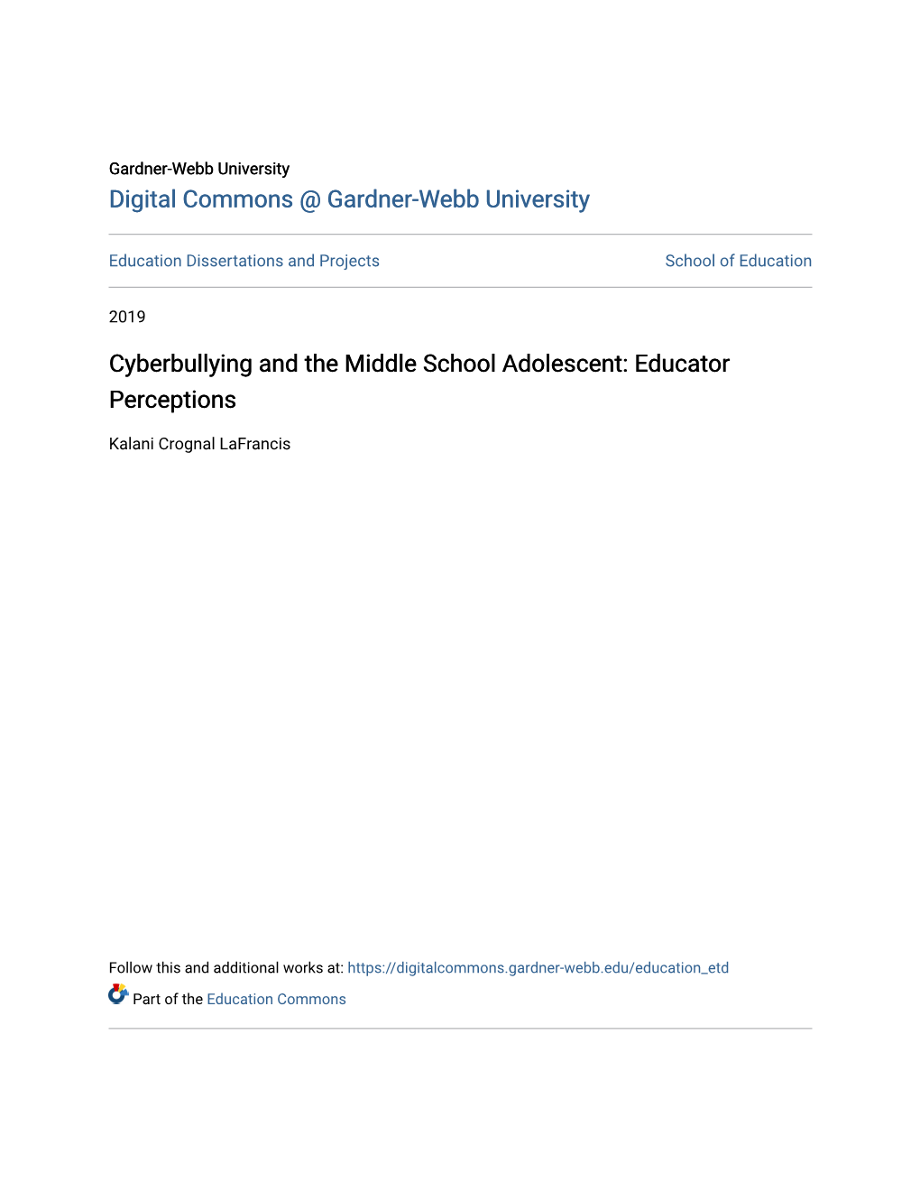 Cyberbullying and the Middle School Adolescent: Educator Perceptions