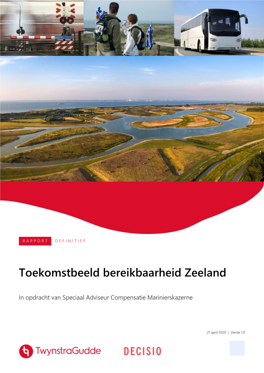 Toekomstbeeld Bereikbaarheid Zeeland