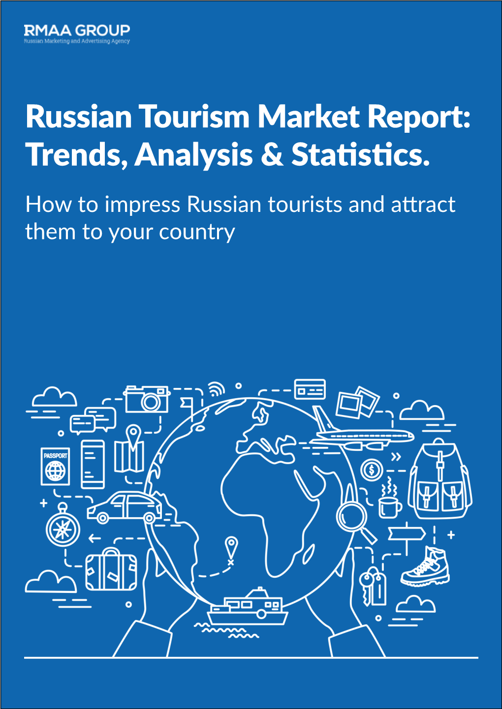 Russian Tourism Market Report: Trends, Analysis & Statistics