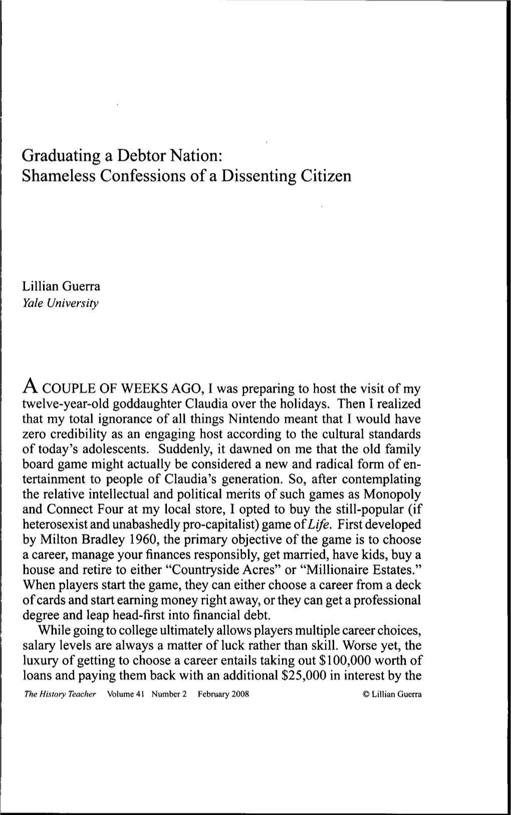 Graduating a Debtor Nation: Shameless Confessions of a Dissenting Citizen