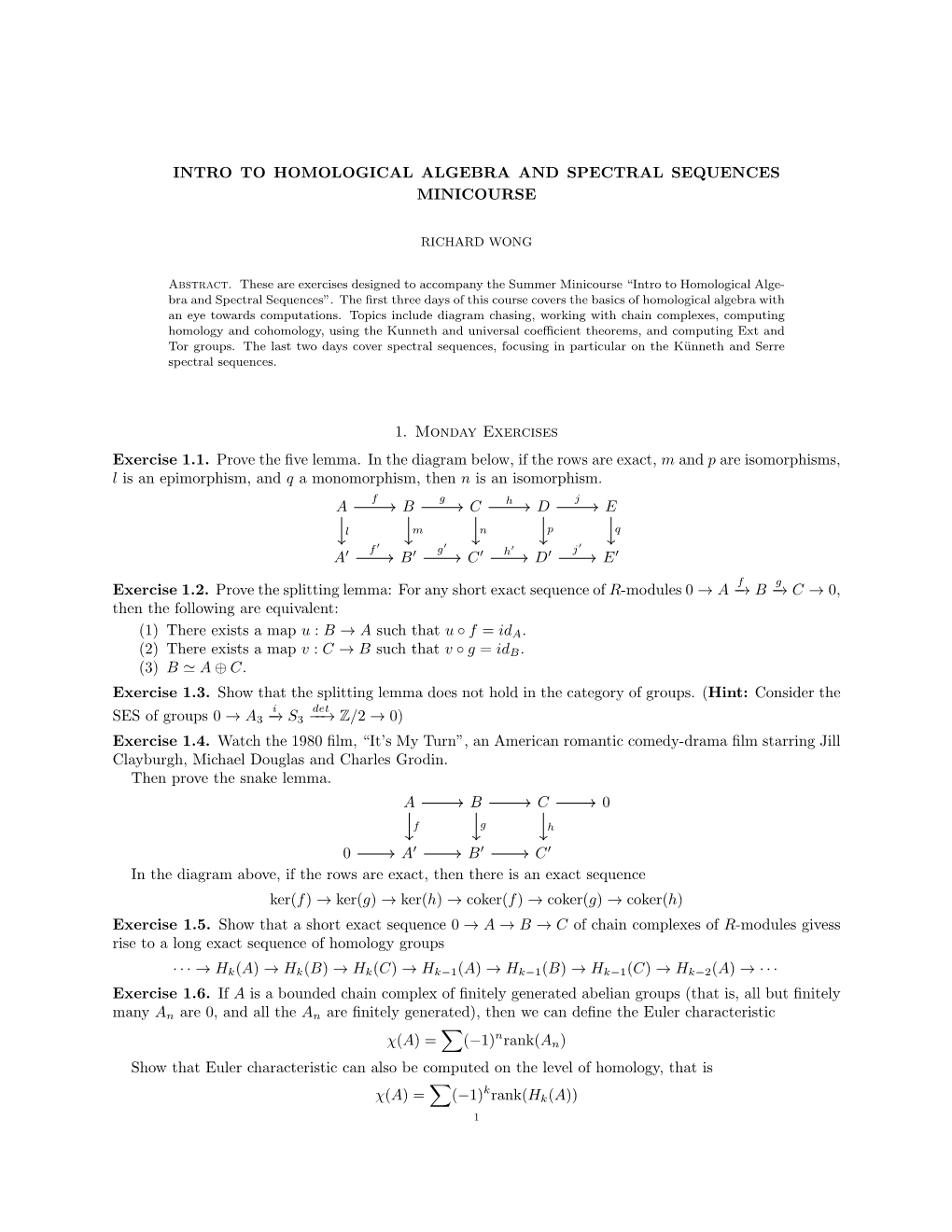 Intro to Homological Algebra and Spectral Sequences Minicourse