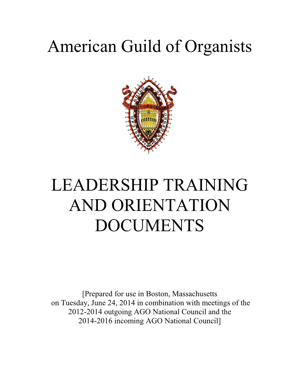 American Guild of Organists LEADERSHIP TRAINING AND