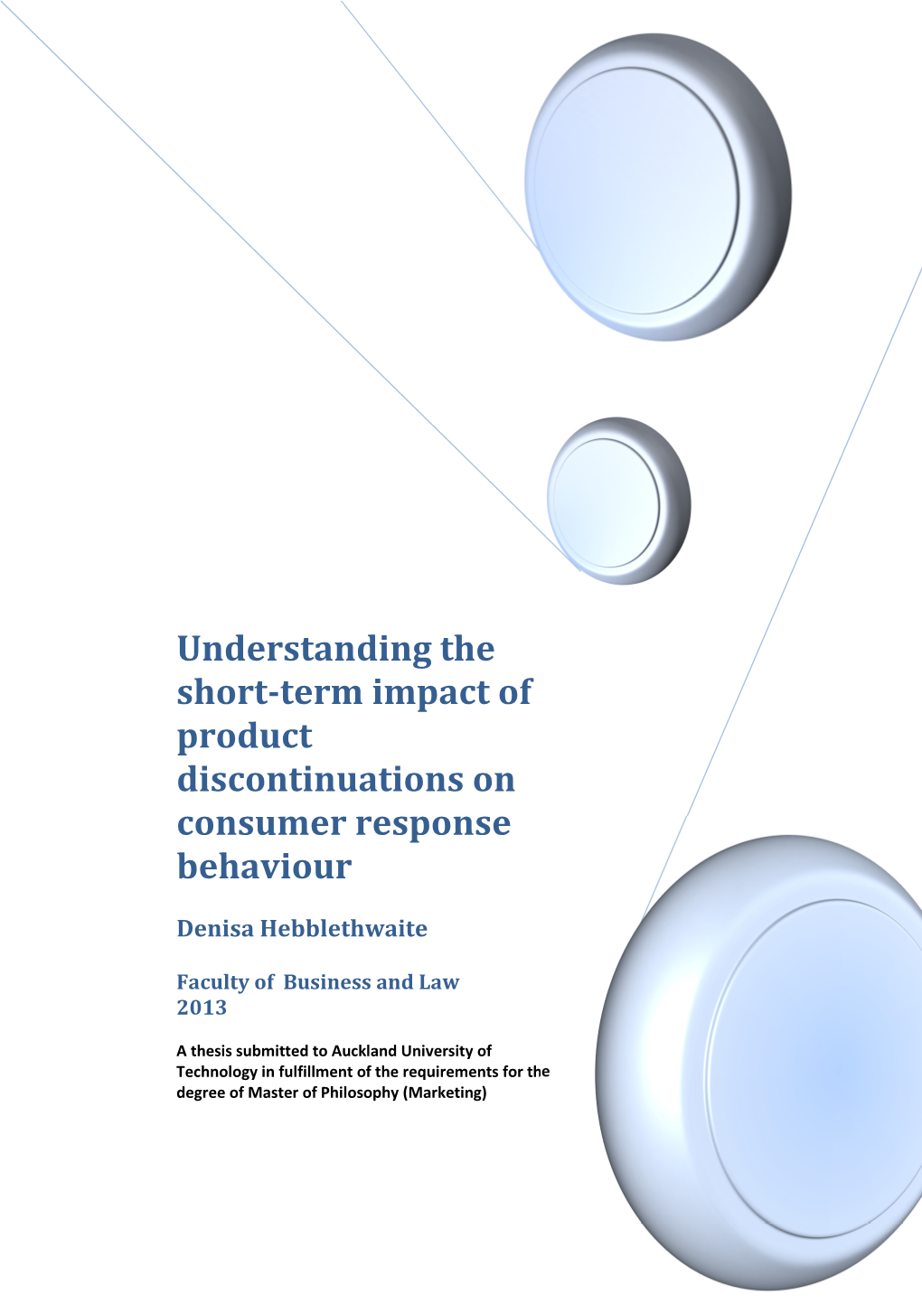 Understanding the Short-Term Impact of Product Discontinuations on Consumer Response Behaviour