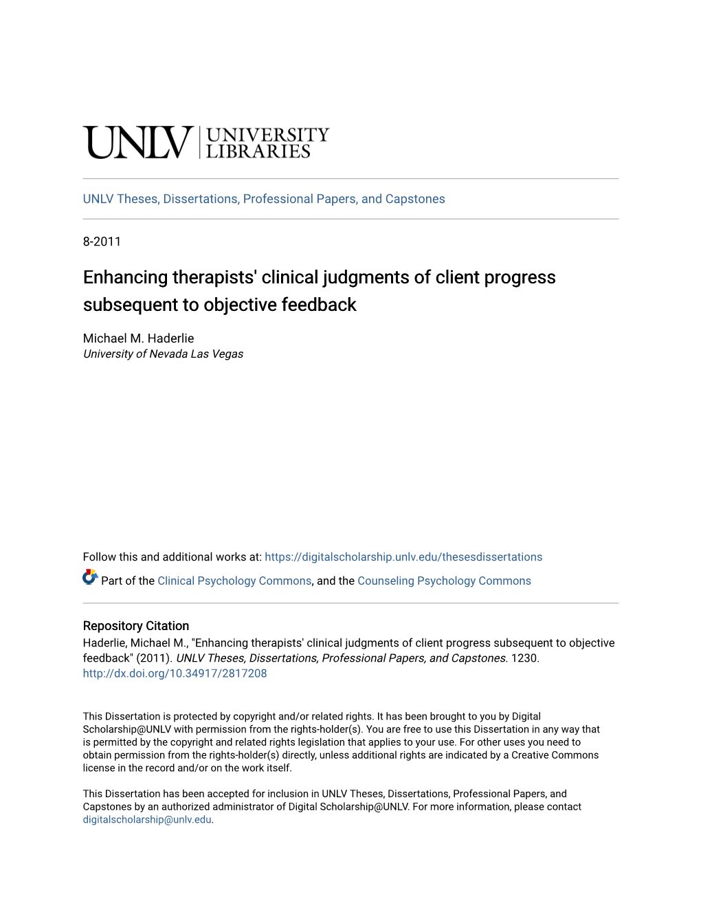 Enhancing Therapists' Clinical Judgments of Client Progress Subsequent to Objective Feedback