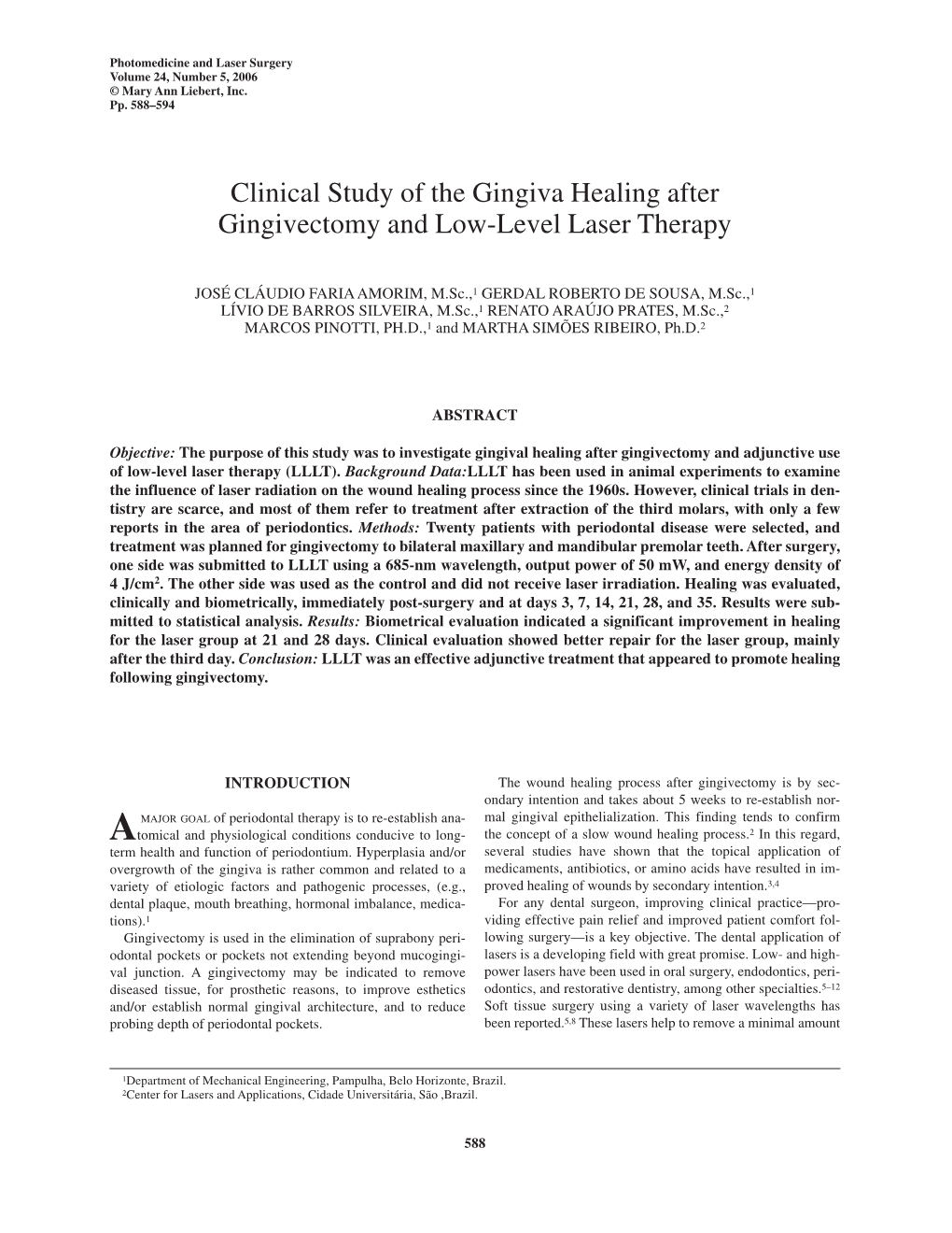 Clinical Study of the Gingiva Healing After Gingivectomy and Low-Level Laser Therapy