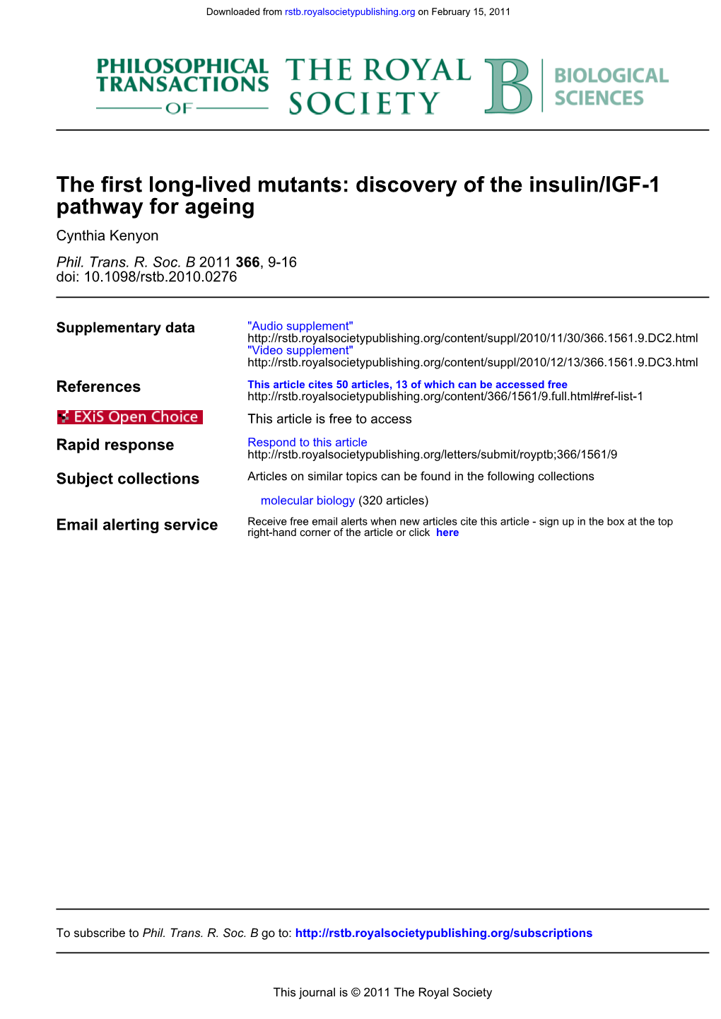 Pathway for Ageing the First Long-Lived Mutants: Discovery of The