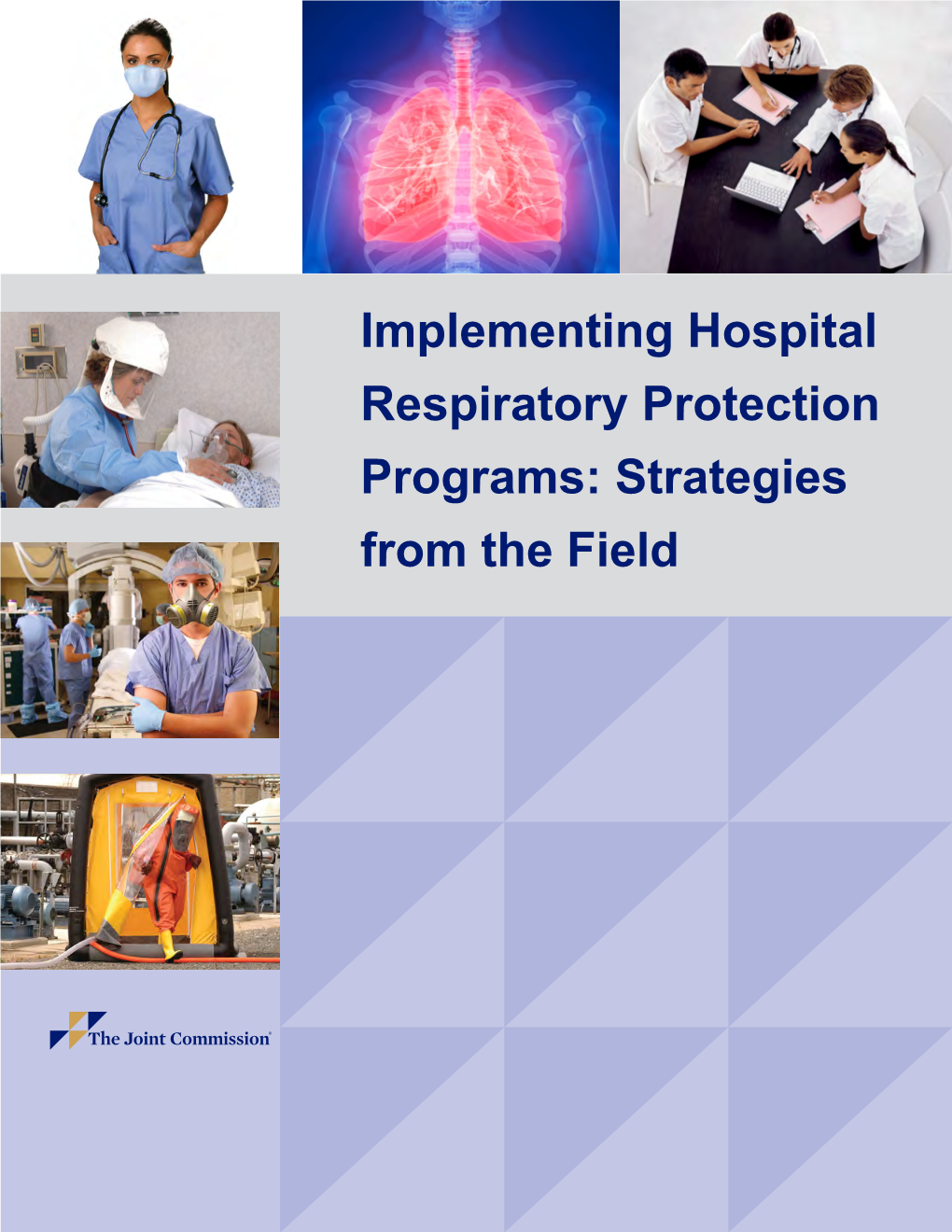 Implementing Hospital Respiratory Protection Programs: Strategies from the Field