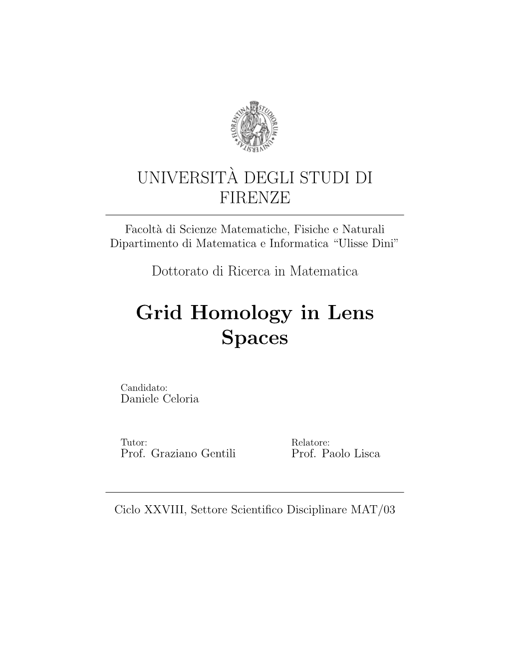 Grid Homology in Lens Spaces