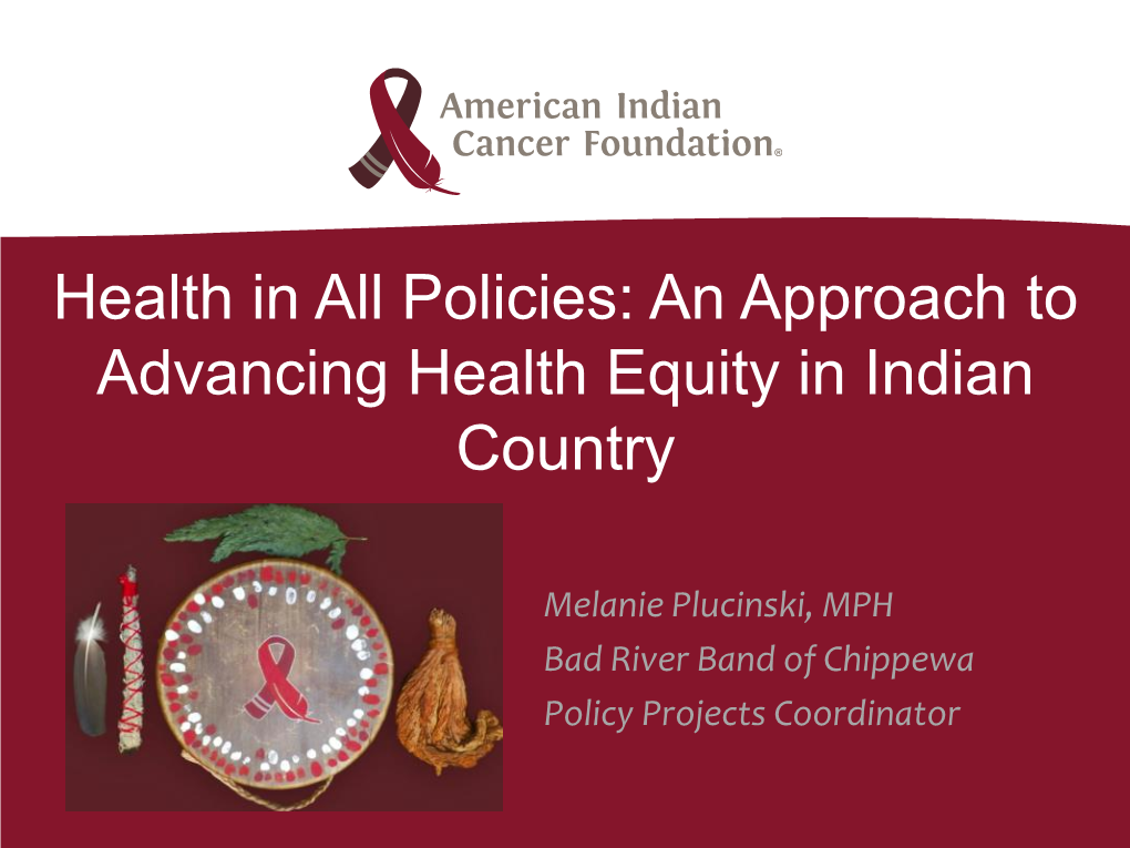 Health in All Policies: an Approach to Advancing Health Equity in Indian Country
