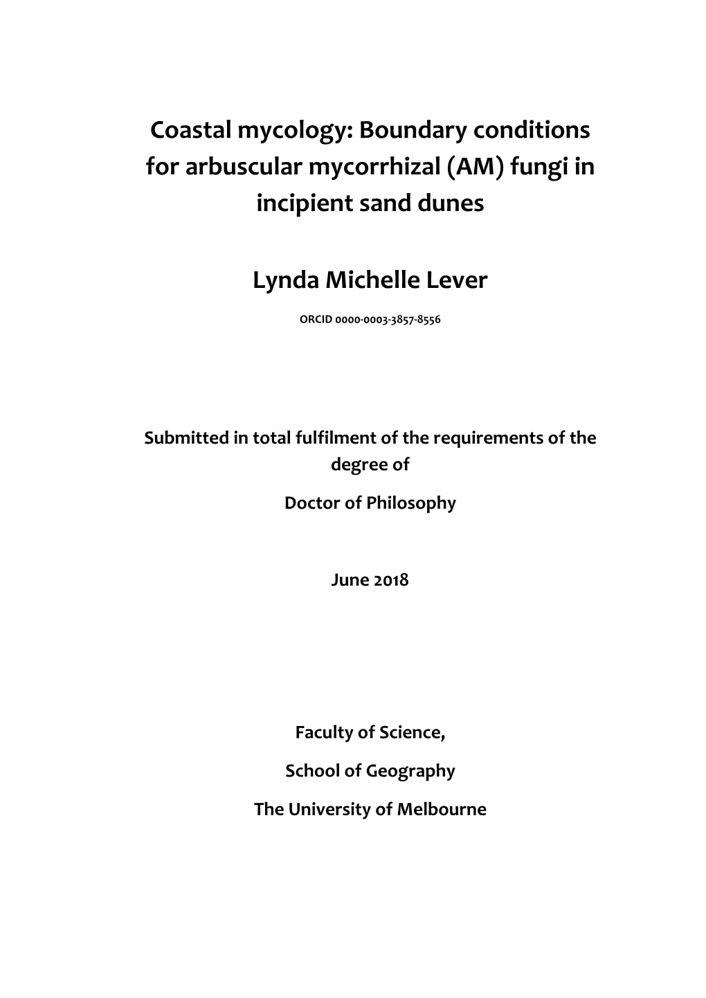 Coastal Mycology: Boundary Conditions for Arbuscular Mycorrhizal (AM) Fungi in Incipient Sand Dunes