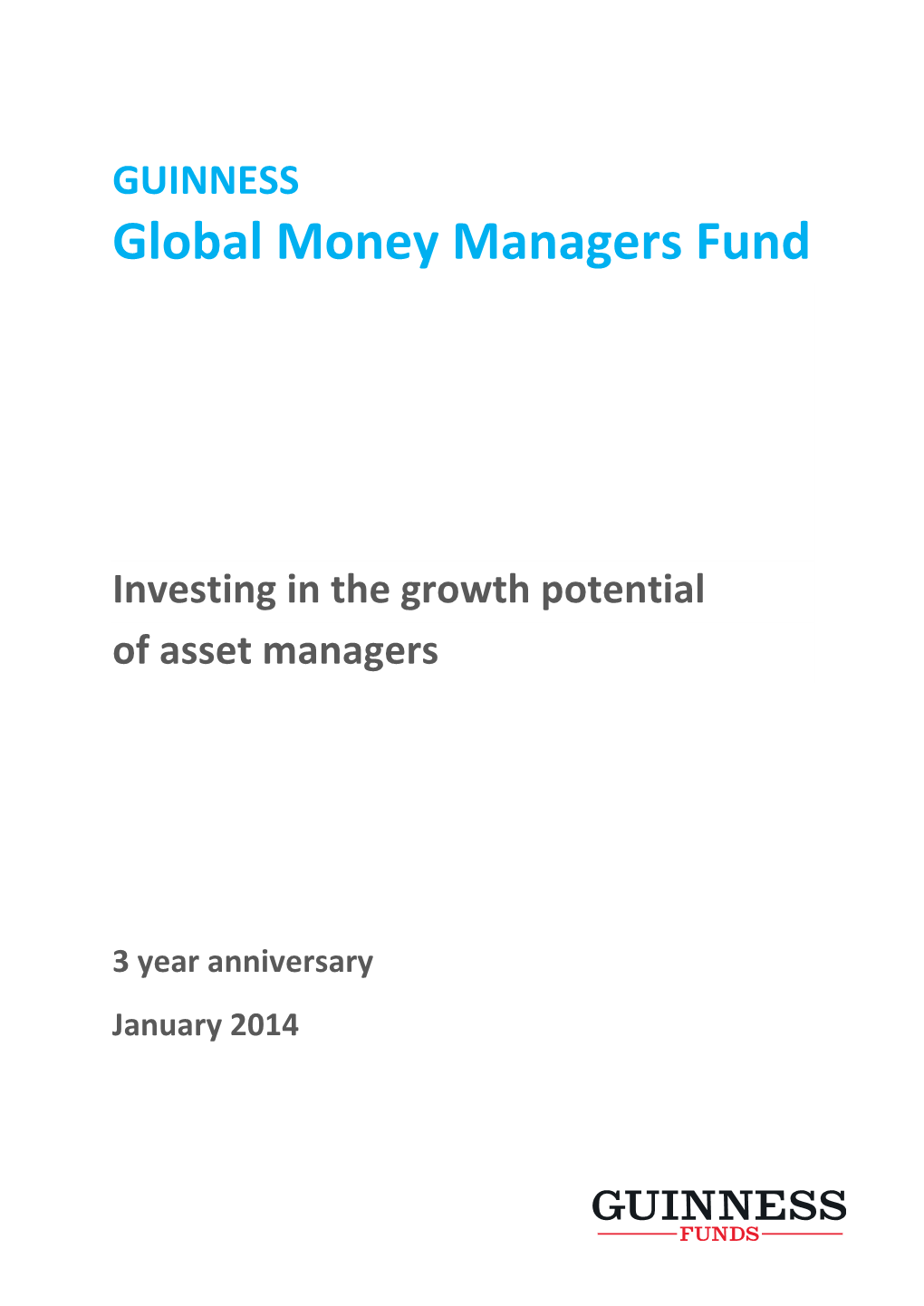 GUINNESS Global Money Managers Fund