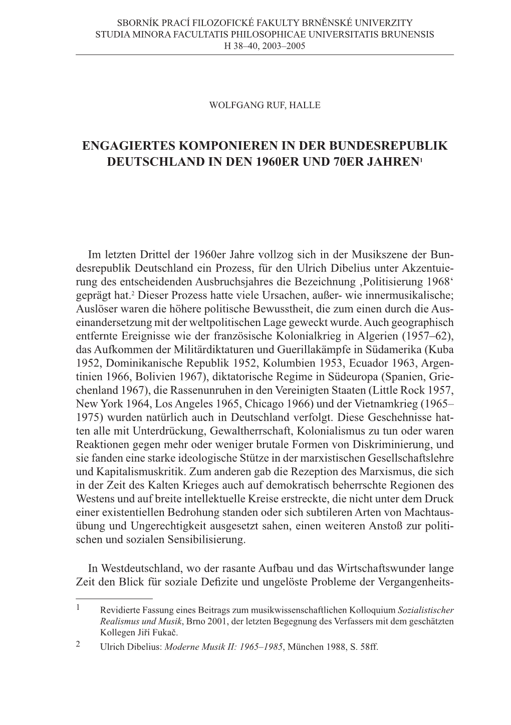 Engagiertes Komponieren in Der Bundesrepublik Deutschland in Den 1960Er Und 70Er Jahren1