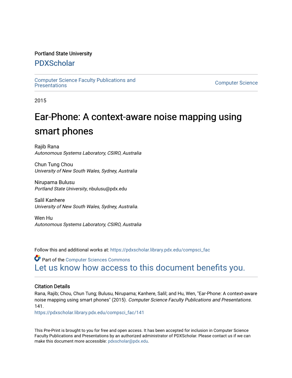 Ear-Phone: a Context-Aware Noise Mapping Using Smart Phones