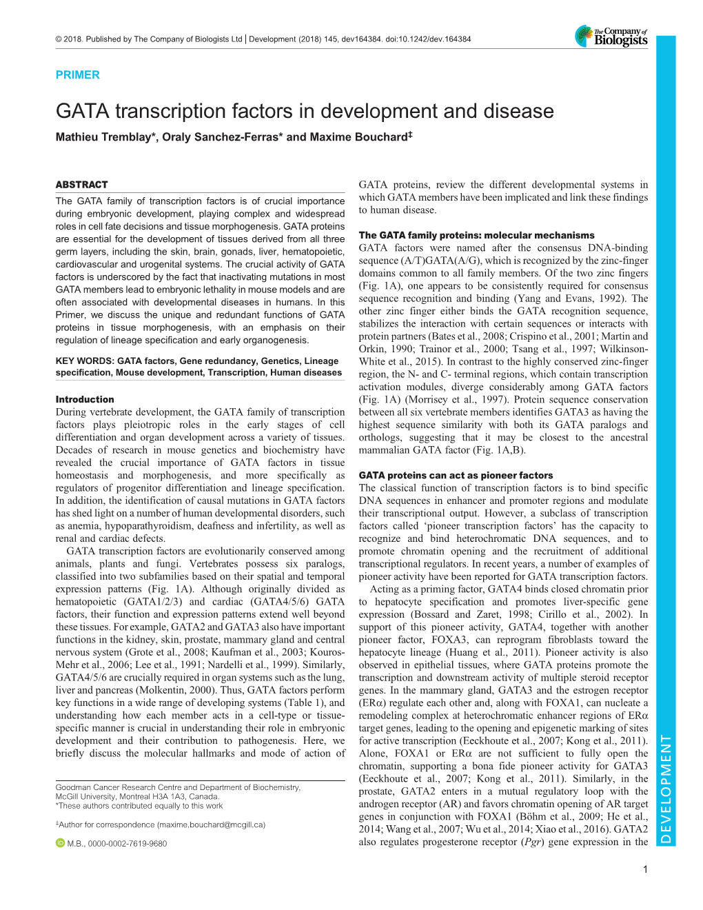 GATA Transcription Factors in Development and Disease Mathieu Tremblay*, Oraly Sanchez-Ferras* and Maxime Bouchard‡