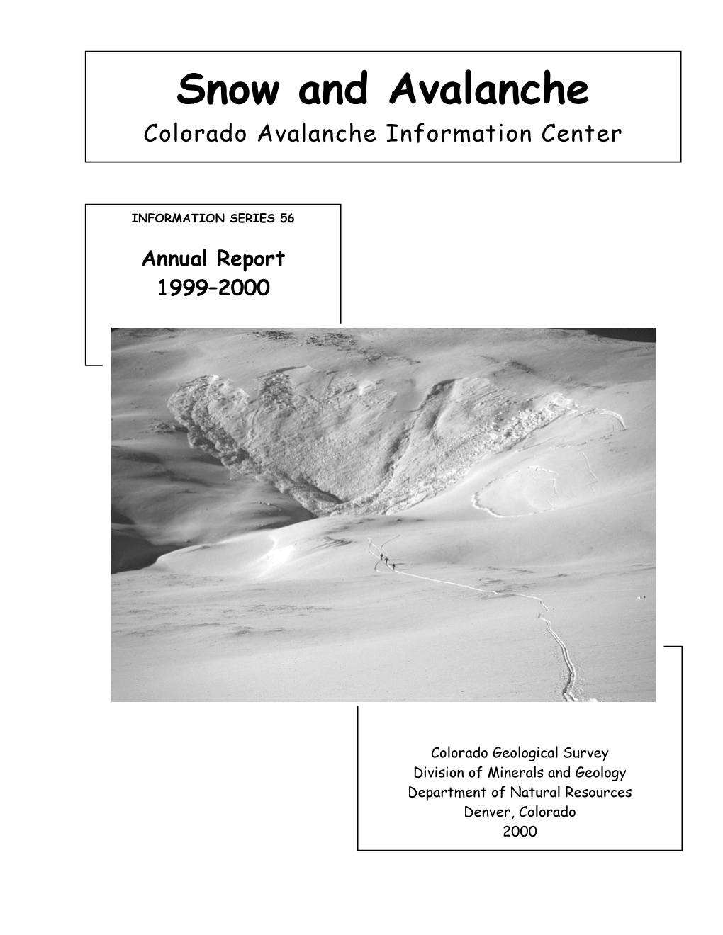 Snow and Avalanche Experience