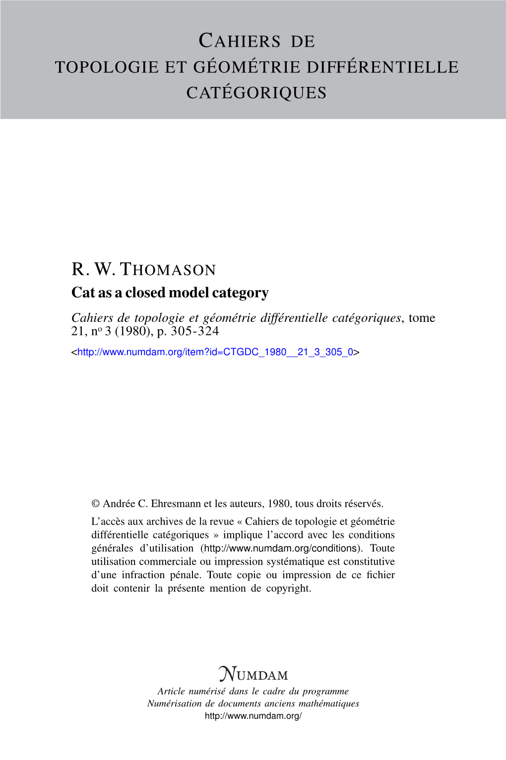 Cat As a Closed Model Category Cahiers De Topologie Et Géométrie Différentielle Catégoriques, Tome 21, No 3 (1980), P