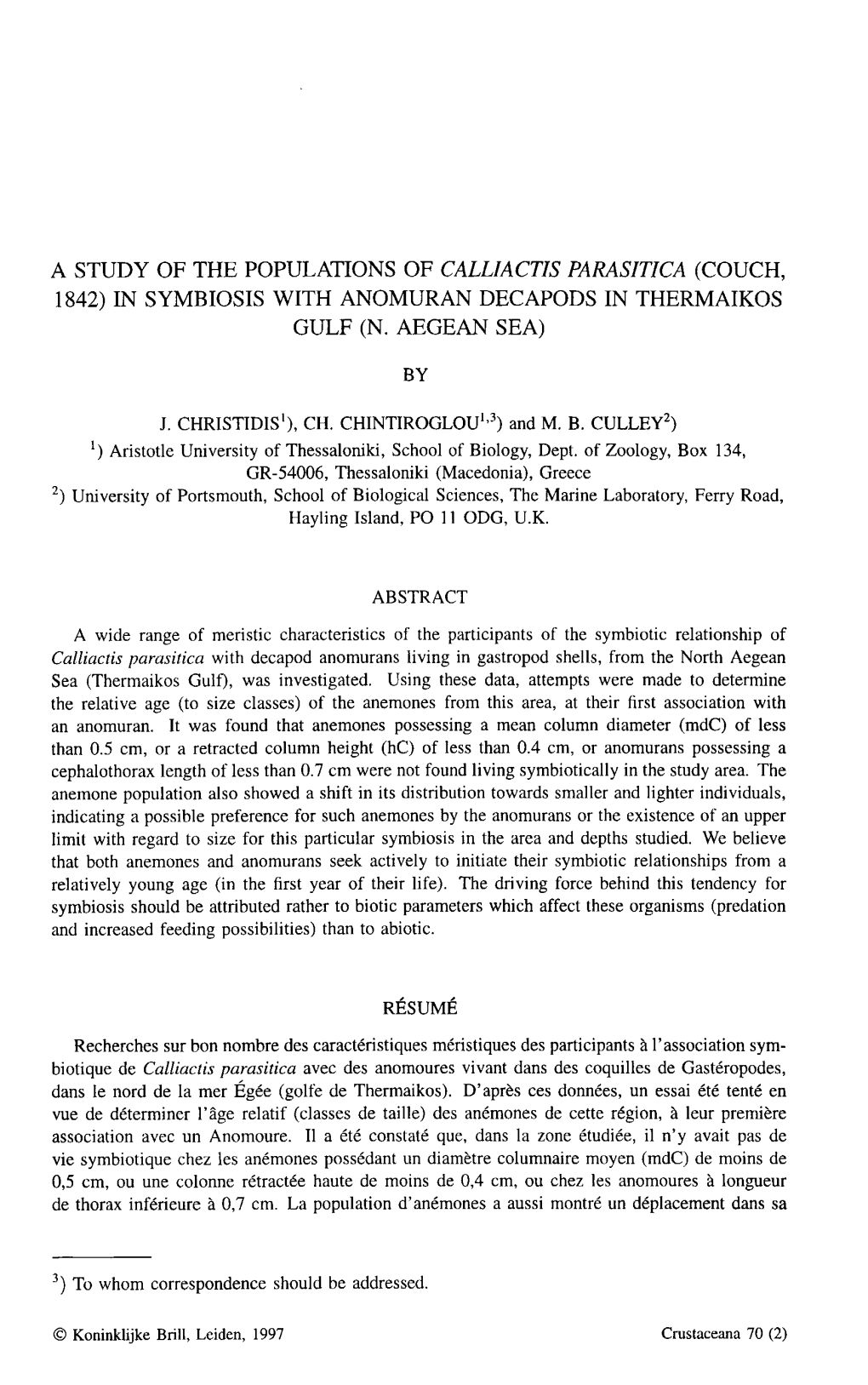 A Study of the Populations of Calliactis Parasitica (Couch, 1842) in Symbiosis with Anomuran Decapods in Thermaikos Gulf (N