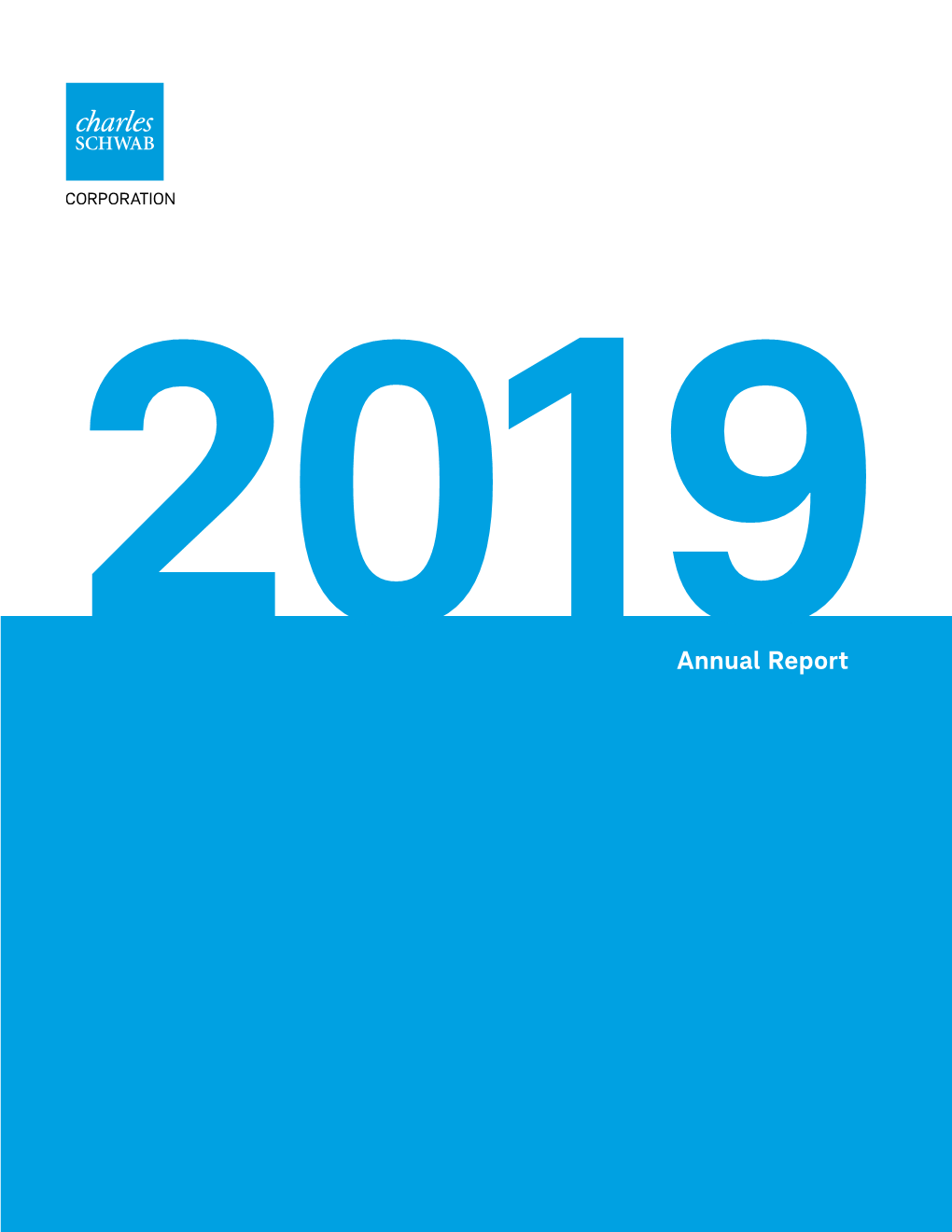 2019Annual Report “Through Clients’ Eyes” Means That We Constantly Strive to Make Decisions That Best Serve Our Clients