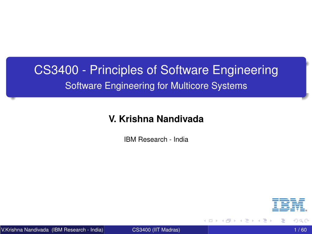 Principles of Software Engineering Software Engineering for Multicore Systems