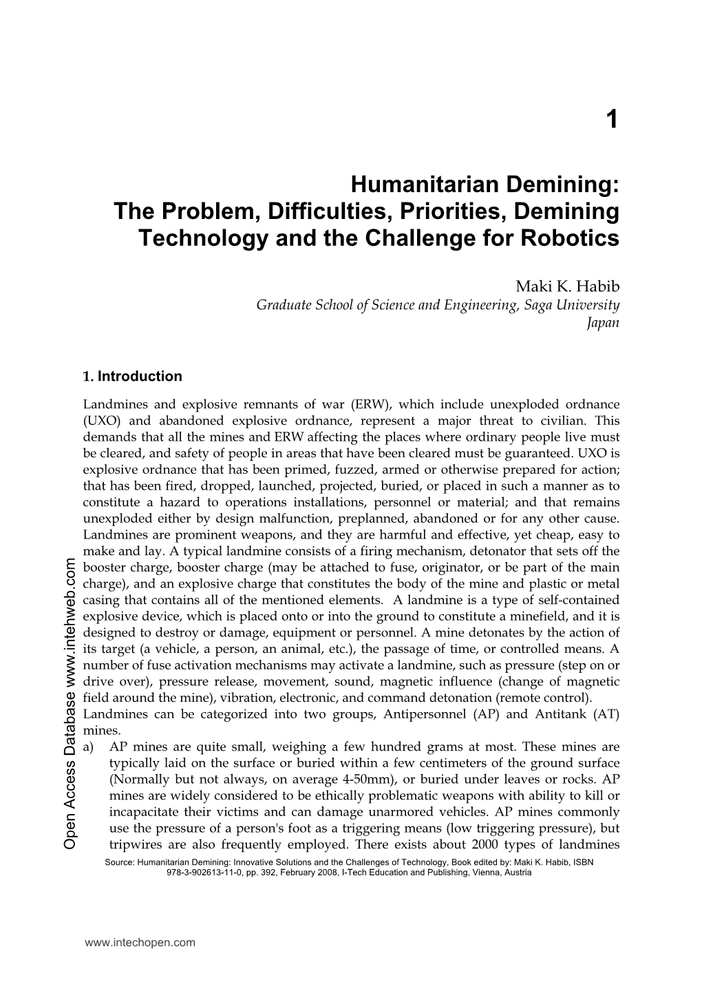 The Problem, Difficulties, Priorities, Demining Technology and the Challenge for Robotics