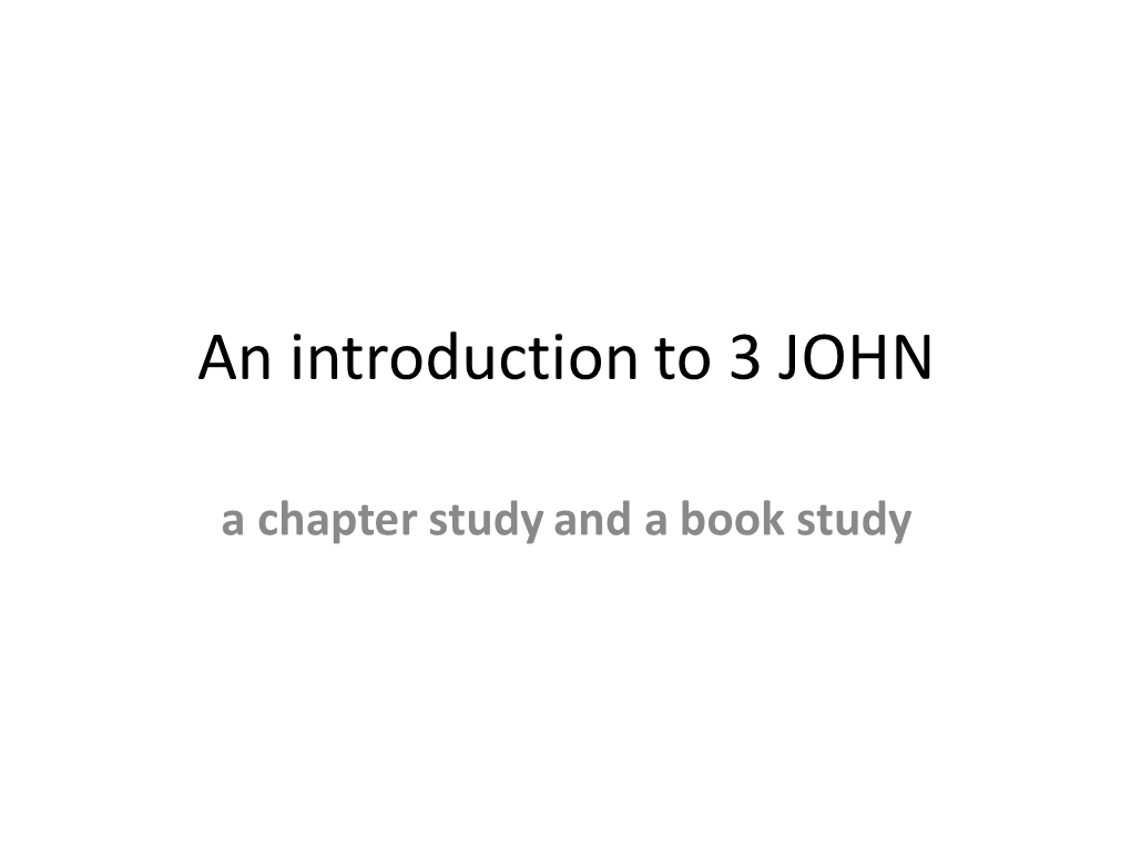 An Introduction to 3 JOHN