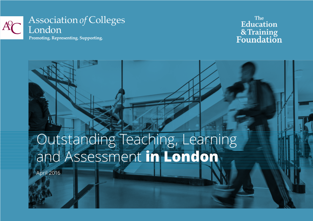 Outstanding Teaching, Learning and Assessment in London April 2016 in Partnership with FOREWORD