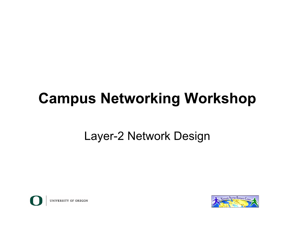 Campus Networking Workshop