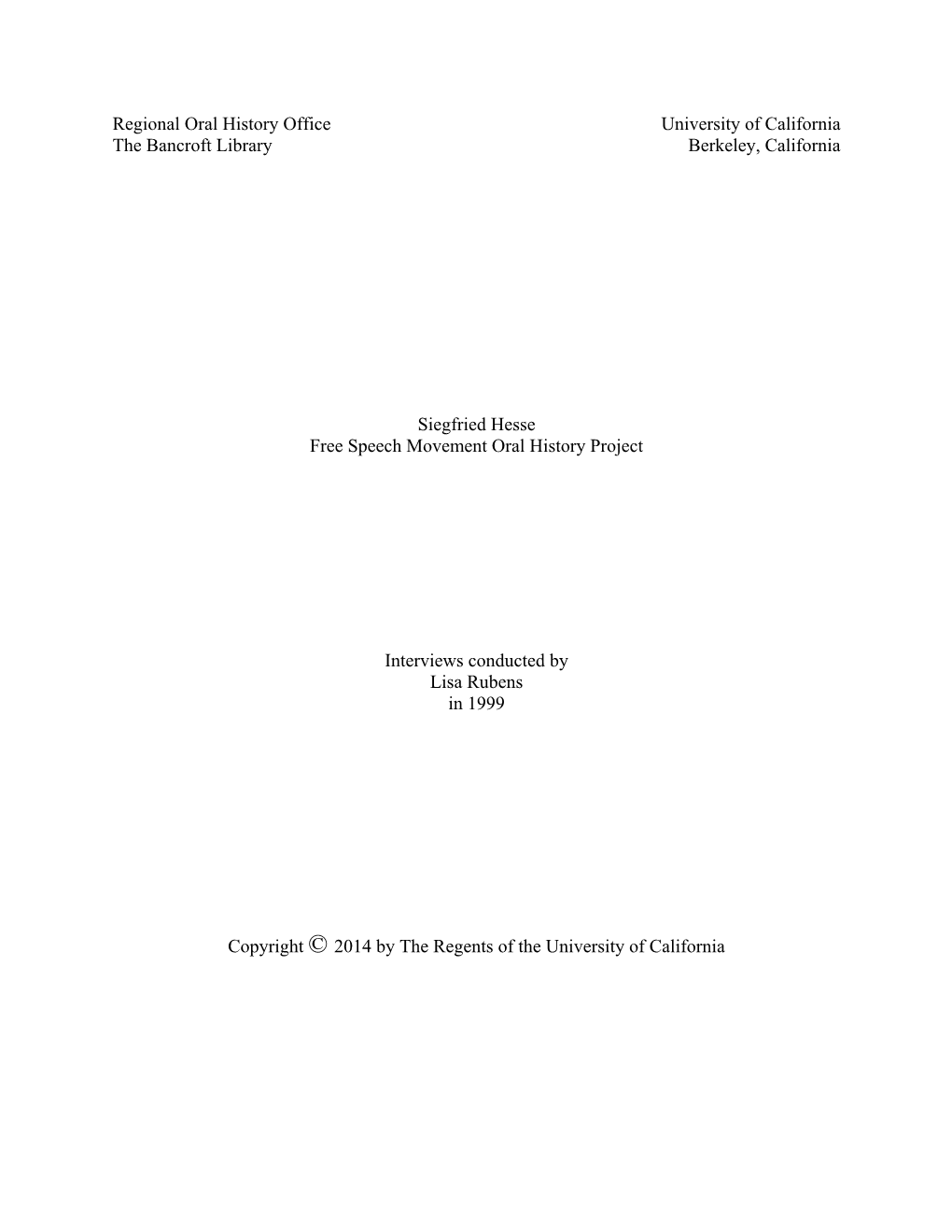 Regional Oral History Office University of California the Bancroft Library Berkeley, California