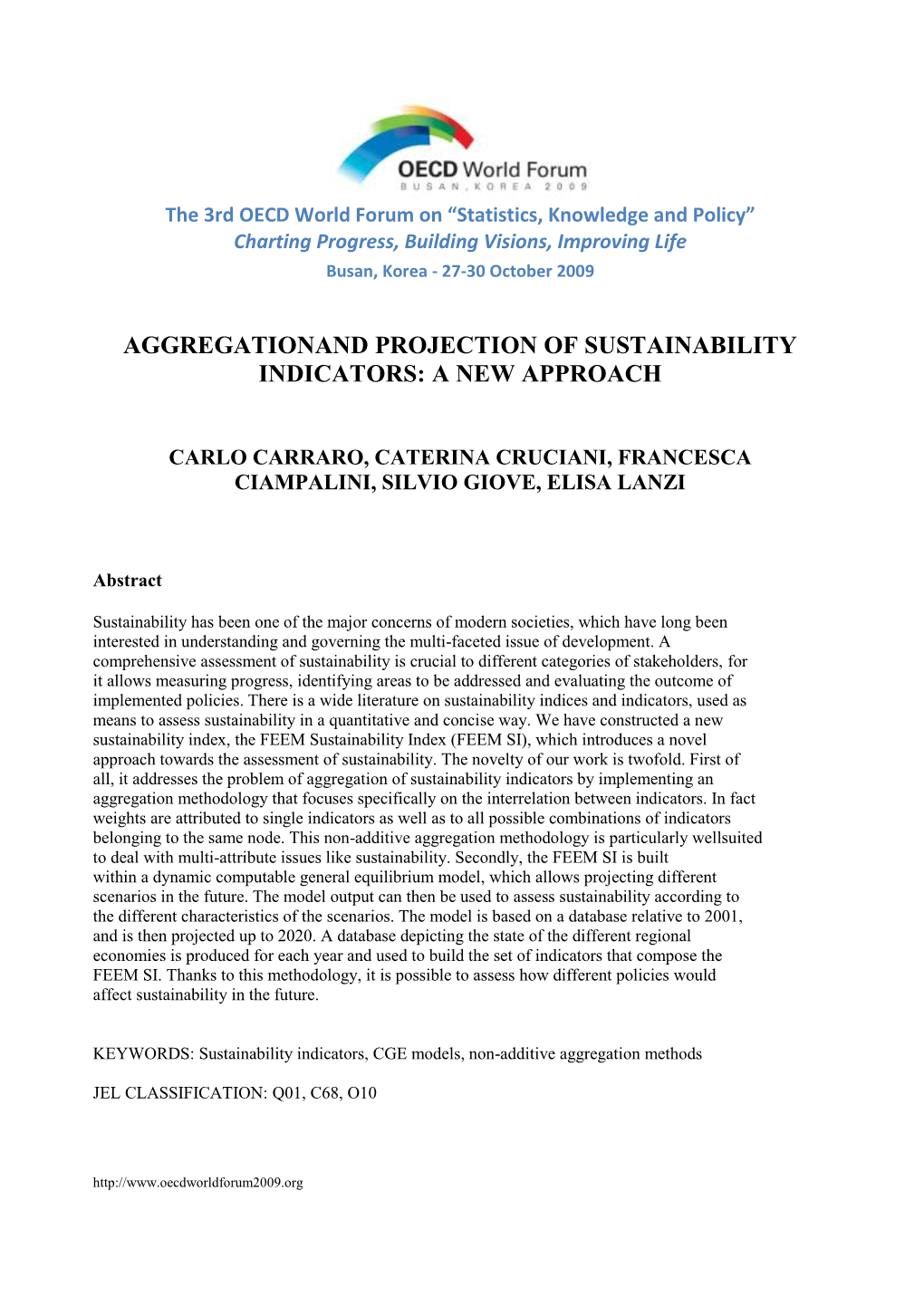 Aggregationand Projection of Sustainability Indicators: a New Approach