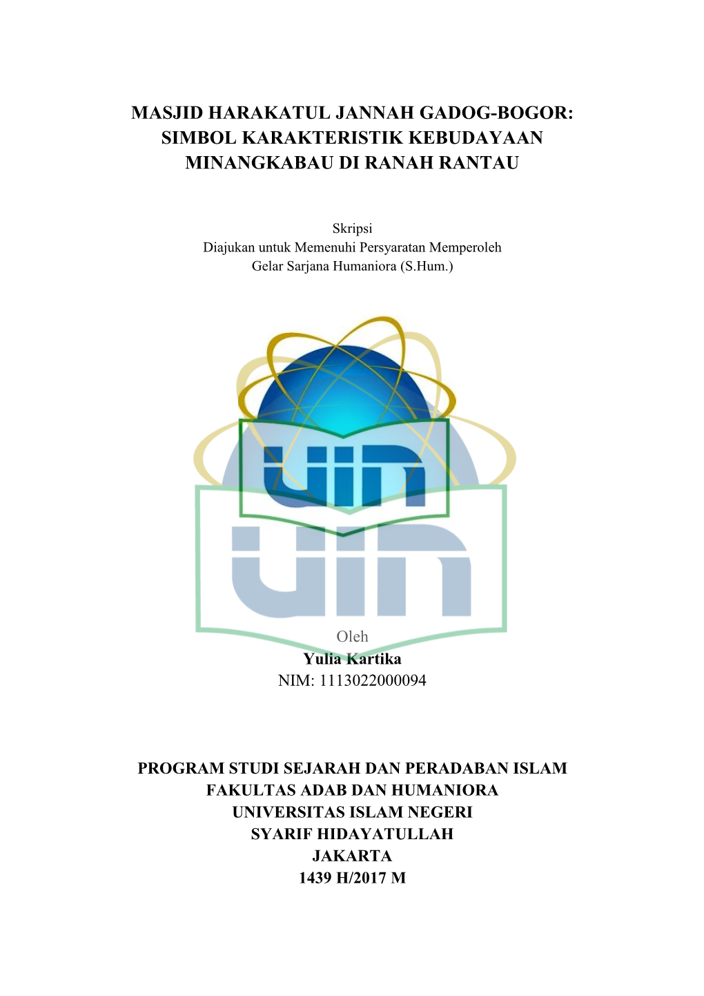 Masjid Harakatul Jannah Gadog-Bogor: Simbol Karakteristik Kebudayaan Minangkabau Di Ranah Rantau