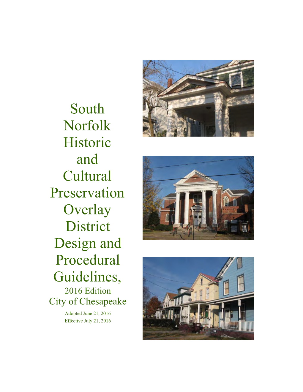 South Norfolk Historic and Cultural Preservation Overlay District Design and Procedural Guidelines, 2016 Edition City of Chesapeake