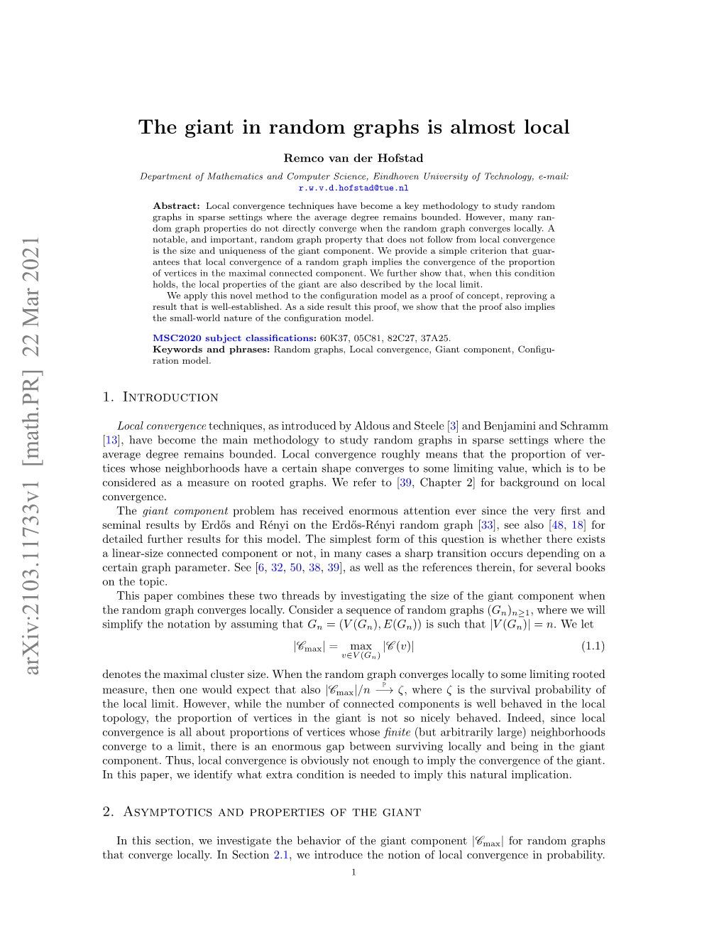 The Giant in Random Graphs Is Almost Local