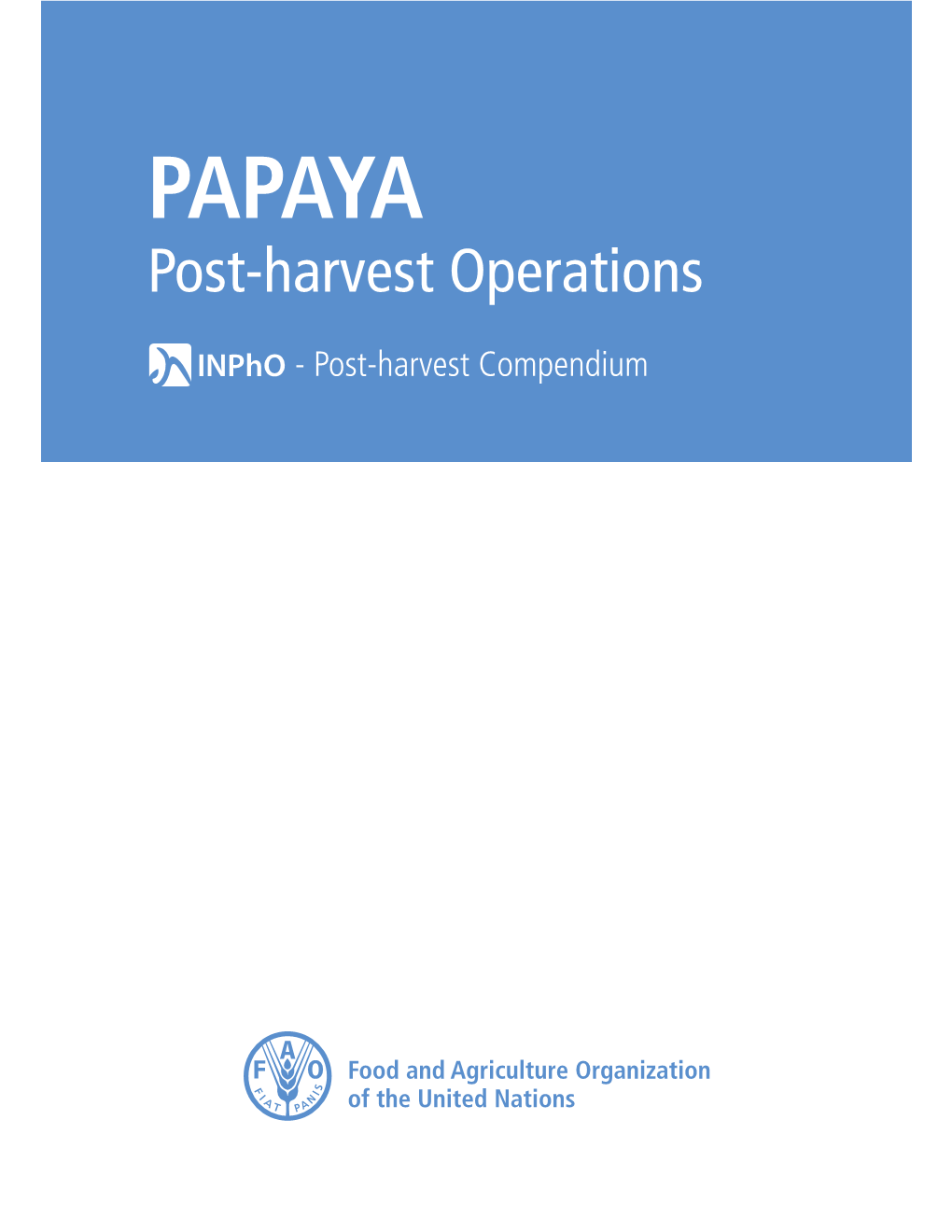 Papaya Post Harvest Operations