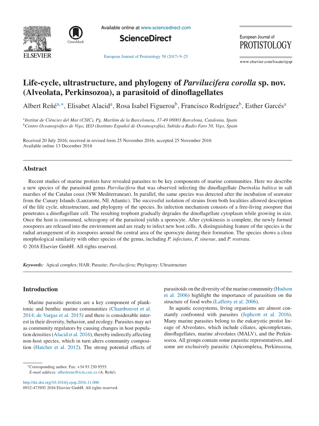 Life-Cycle, Ultrastructure, and Phylogeny of Parvilucifera Corolla Sp