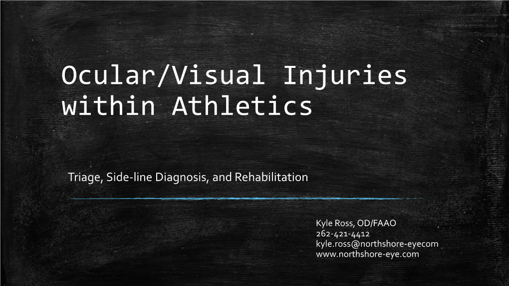 Ocular/Visual Injuries Within Athletics