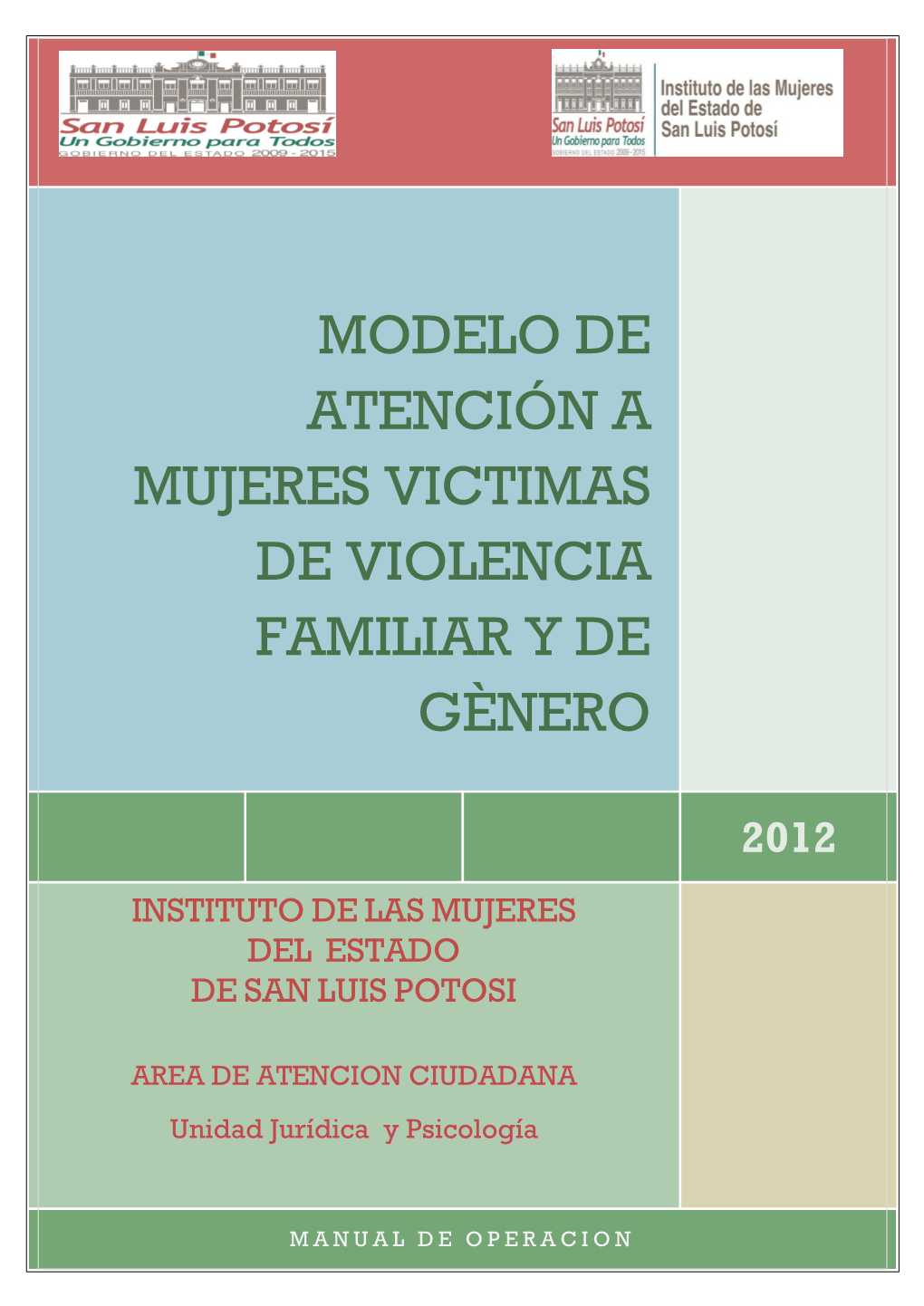 Modelo De Atención a Mujeres Víctimas De Violencia Familiar Y De