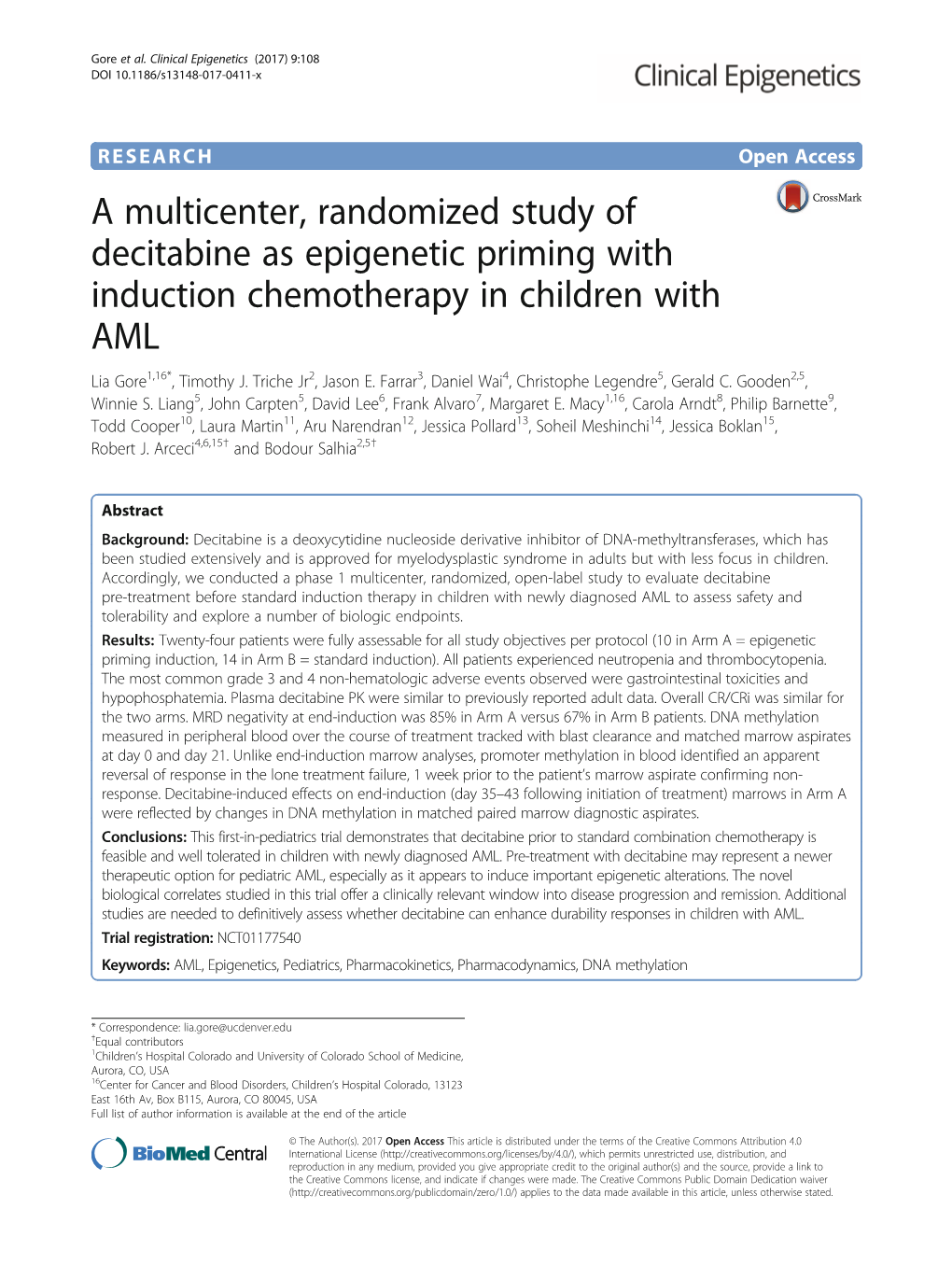 A Multicenter, Randomized Study of Decitabine As Epigenetic Priming with Induction Chemotherapy in Children with AML Lia Gore1,16*, Timothy J