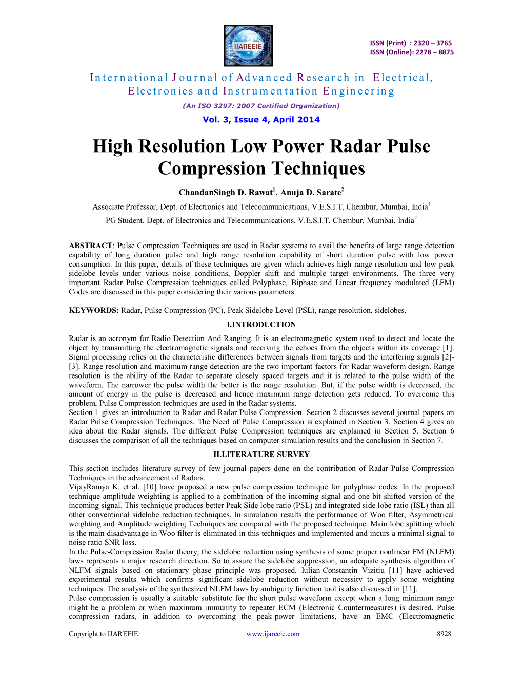 High Resolution Low Power Radar Pulse Compression Techniques