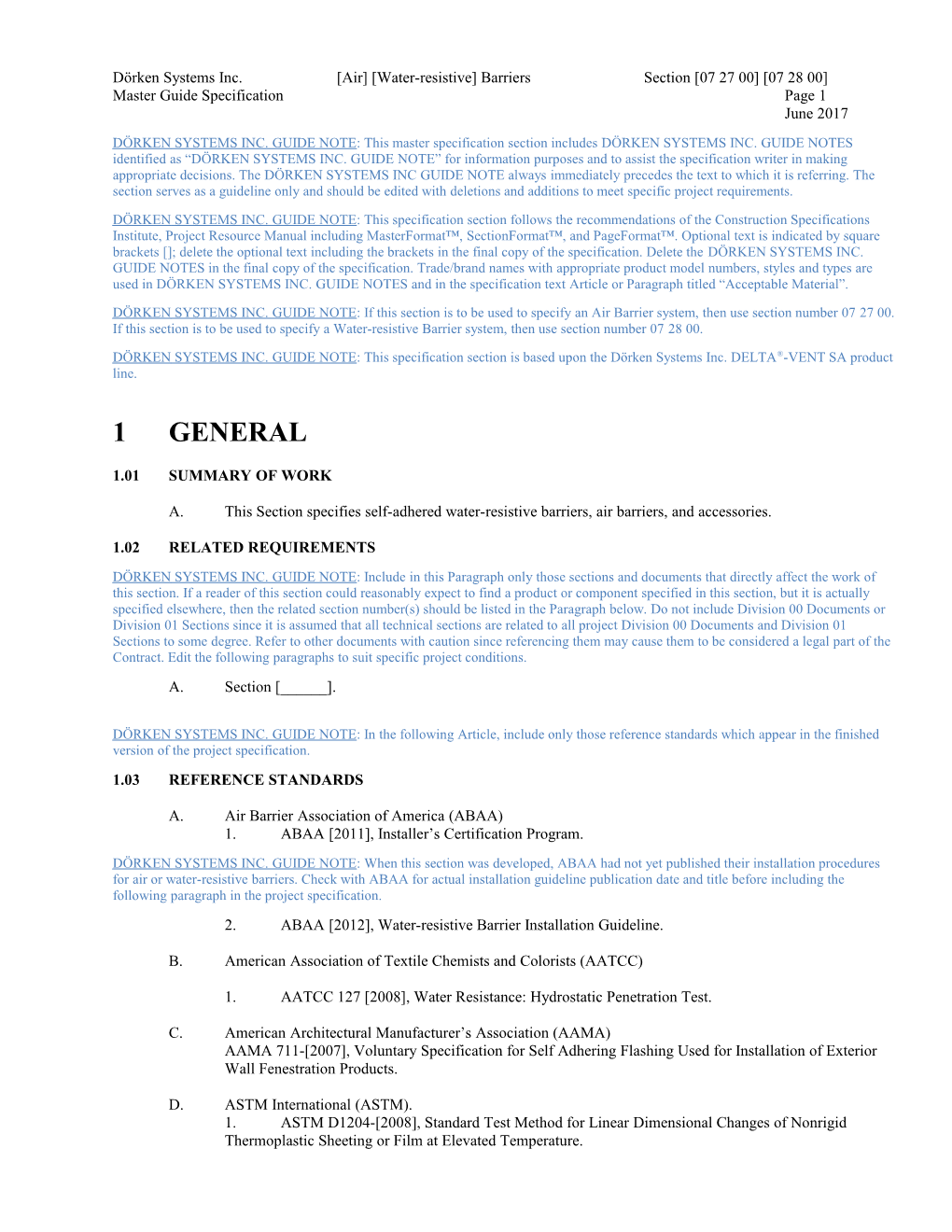 Dörken Systems Inc. Air Water-Resistive Barriers Section 07 27 00 07 28 00