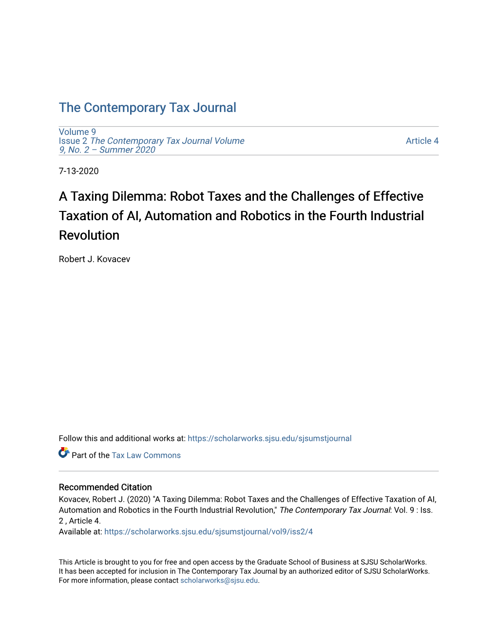 Robot Taxes and the Challenges of Effective Taxation of AI, Automation and Robotics in the Fourth Industrial Revolution