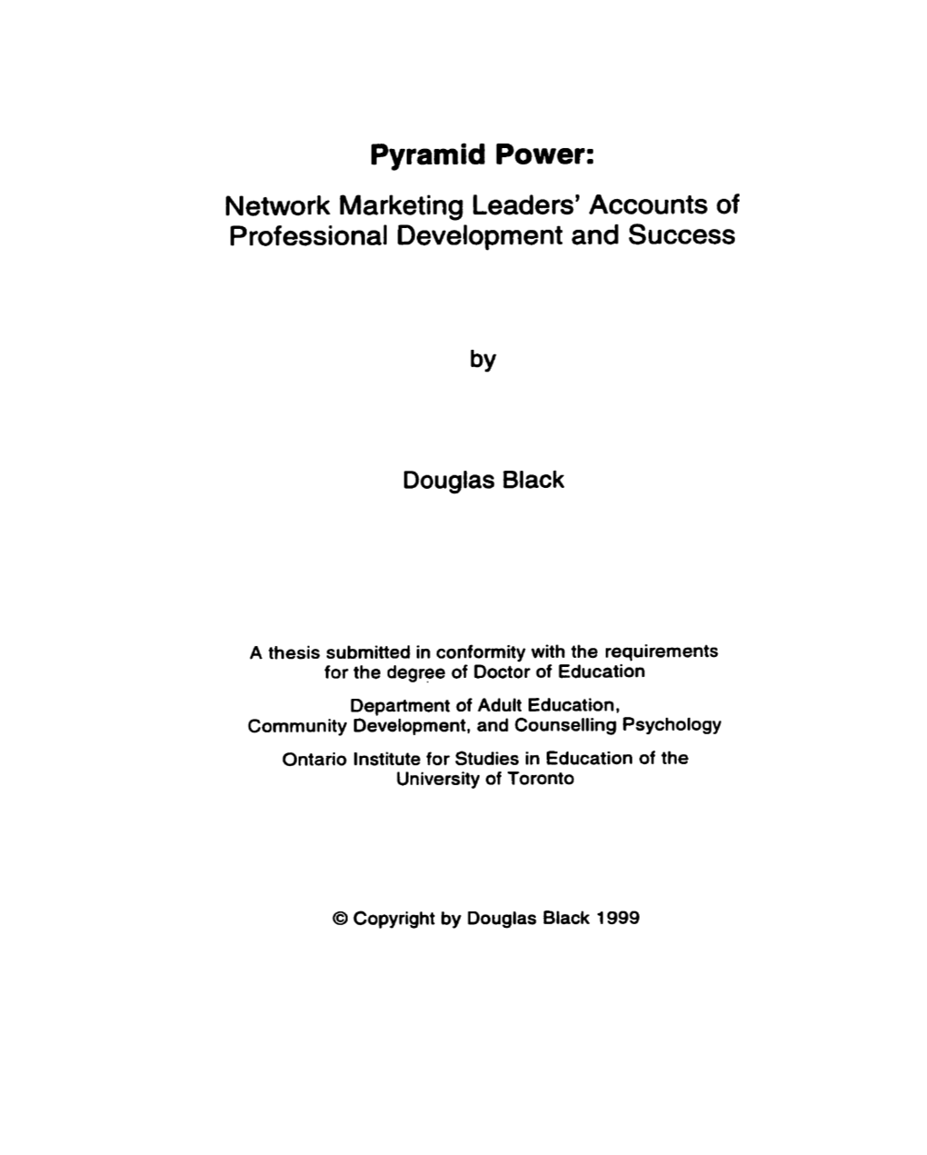 Pyramid Power: Network Marketing Leaders' Accounts of Professional Development and Success