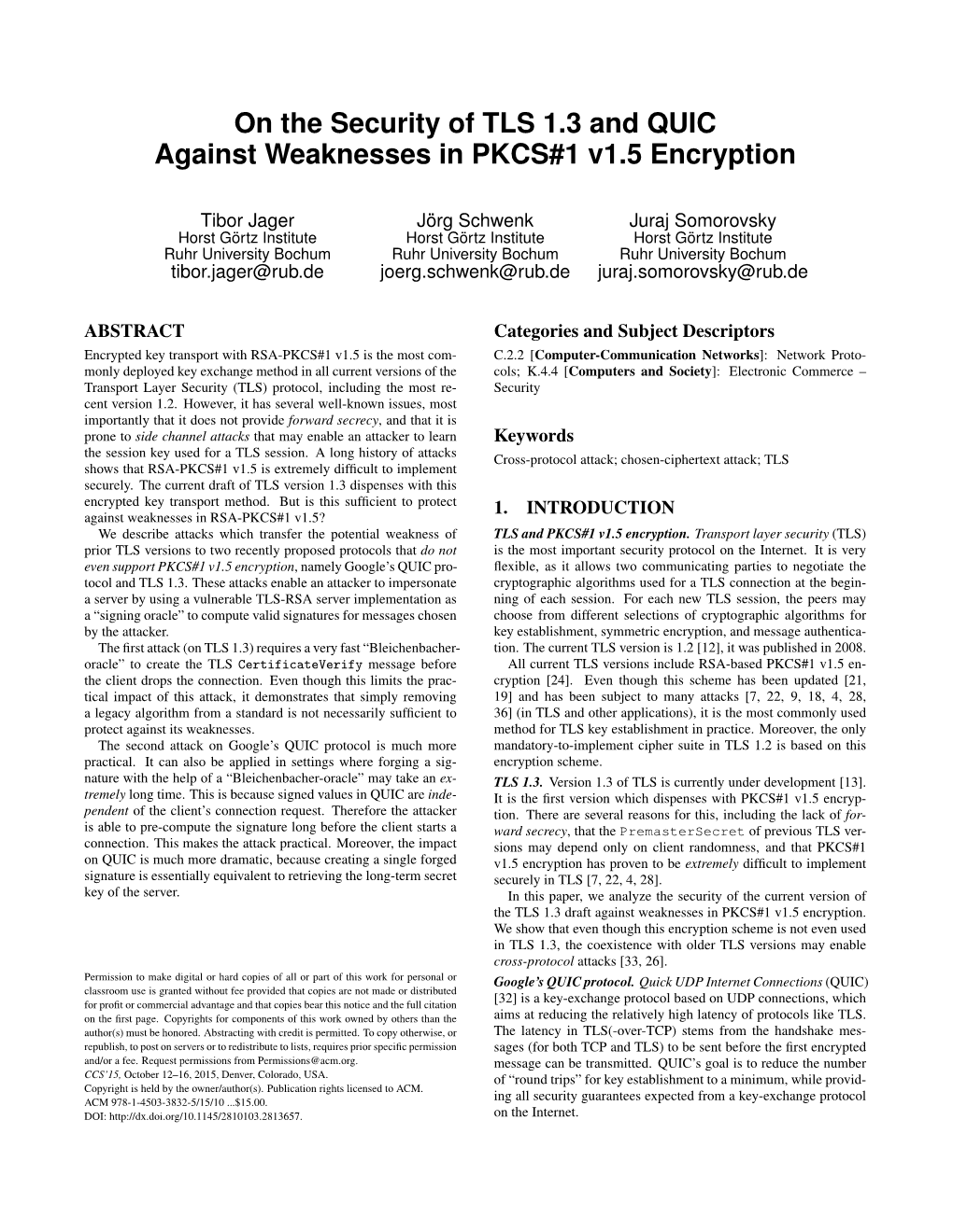 On the Security of TLS 1.3 and QUIC Against Weaknesses in PKCS#1 V1.5 Encryption