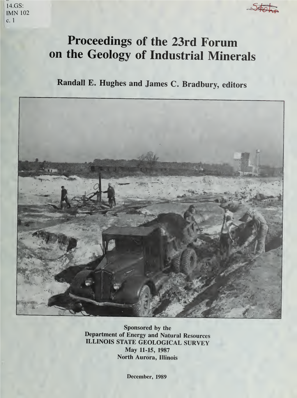 Proceedings of the 23Rd Forum on the Geology of Industrial Minerals, May