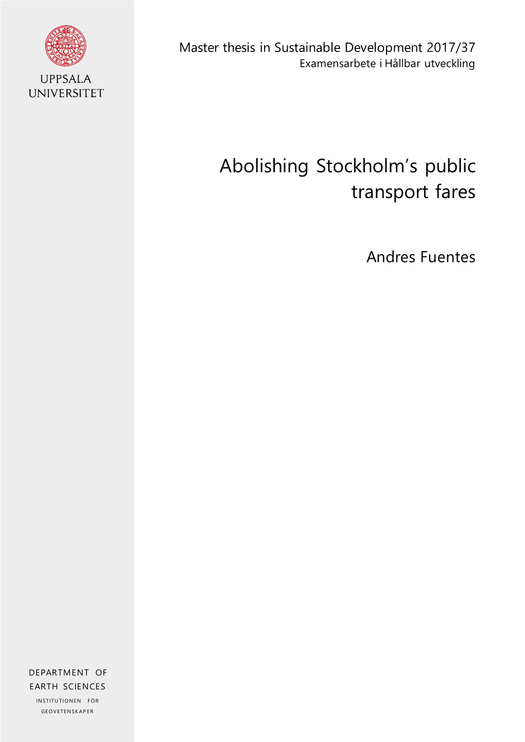 Abolishing Stockholm's Public Transport Fares